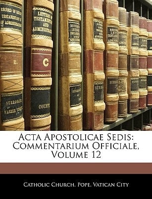 Acta Apostolicae Sedis: Commentarium Officiale, Volume 12 (Latin Edition)