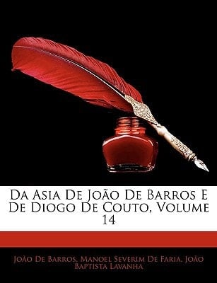 Da Asia de Joo de Barros E de Diogo de Couto, Volume 14 (Portuguese Edition)