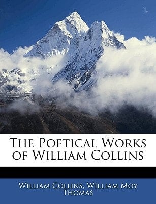 The Poetical Works of William Collins
