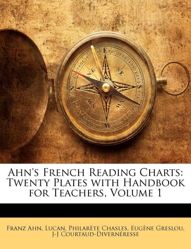 Ahn's French Reading Charts: Twenty Plates with Handbook for Teachers, Volume 1