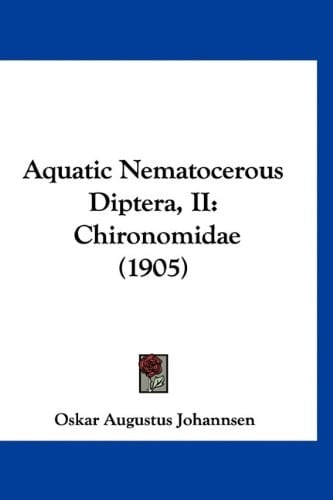 Aquatic Nematocerous Diptera, II: Chironomidae (1905)