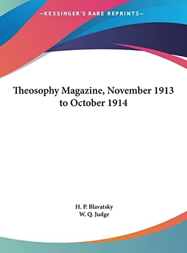 Theosophy Magazine, November 1913 to October 1914