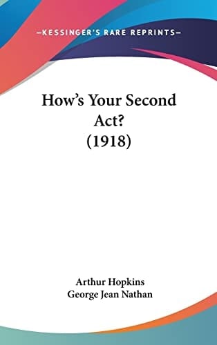 How's Your Second Act? (1918)
