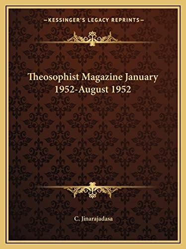 Theosophist Magazine January 1952-August 1952
