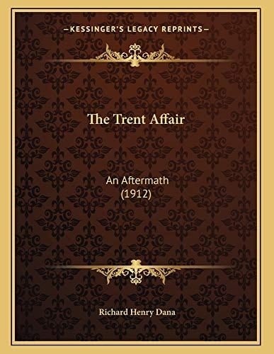 The Trent Affair: An Aftermath (1912)