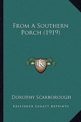 From A Southern Porch (1919)
