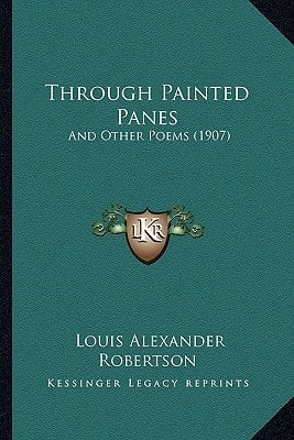 Through Painted Panes: And Other Poems (1907)