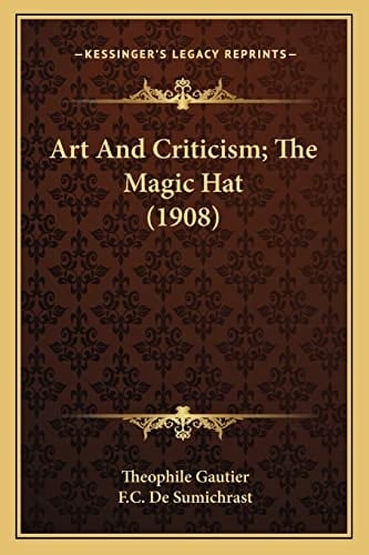 Art And Criticism; The Magic Hat (1908)