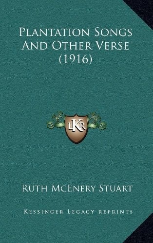 Plantation Songs And Other Verse (1916)