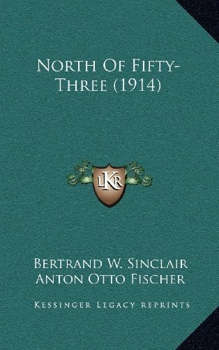 North Of Fifty-Three (1914)