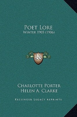 Poet Lore: Winter 1905 (1906)