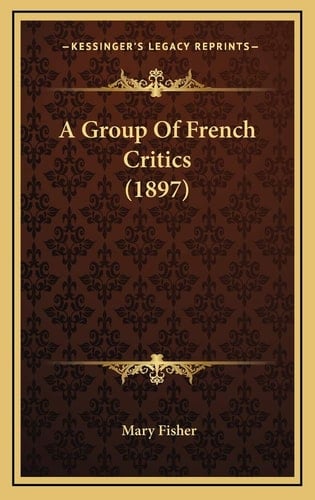 A Group Of French Critics (1897)