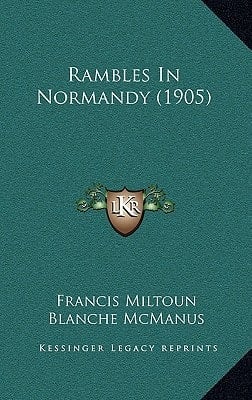 Rambles In Normandy (1905)