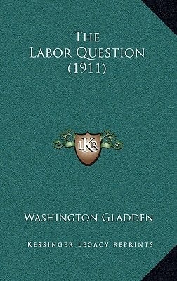 The Labor Question (1911)