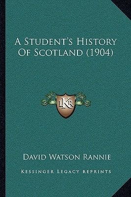 A Student's History Of Scotland (1904)