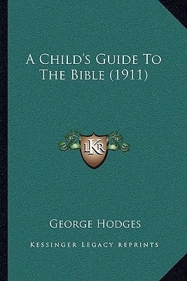A Child's Guide To The Bible (1911)