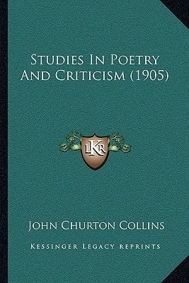 Studies In Poetry And Criticism (1905)