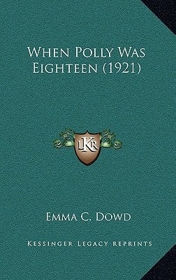 When Polly Was Eighteen (1921)