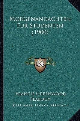 Morgenandachten Fur Studenten (1900) (German Edition)