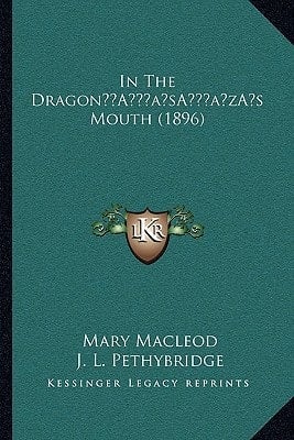 In The Dragon’s Mouth (1896)