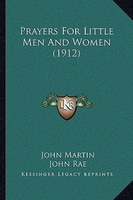 Prayers For Little Men And Women (1912)
