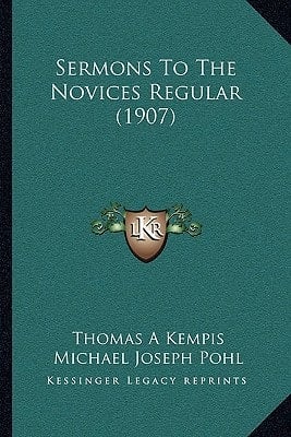 Sermons To The Novices Regular (1907)