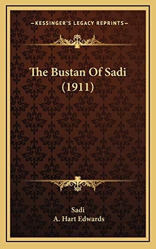 The Bustan Of Sadi (1911)