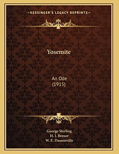 Yosemite: An Ode (1915)