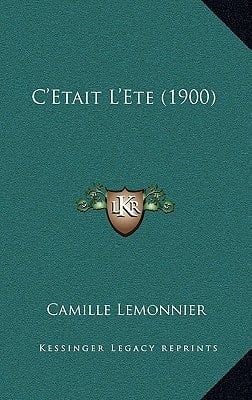 C'Etait L'Ete (1900) (French Edition)