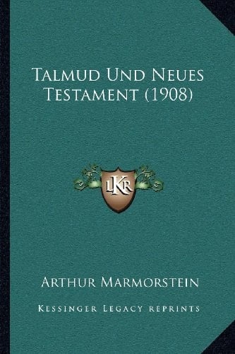 Talmud Und Neues Testament (1908) (German Edition)
