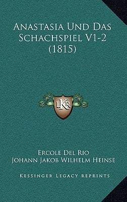 Anastasia Und Das Schachspiel V1-2 (1815) (German Edition)