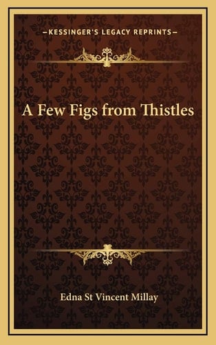 A Few Figs from Thistles