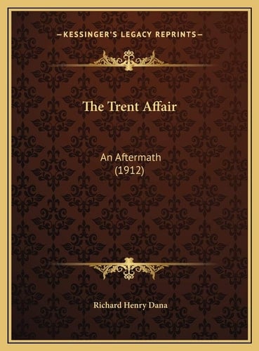 The Trent Affair: An Aftermath (1912)