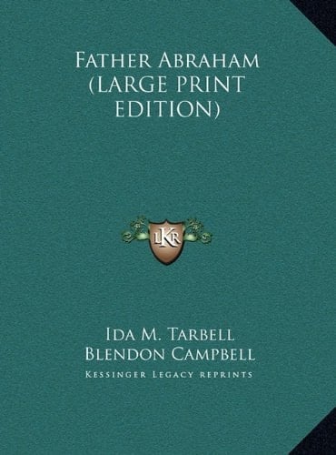 Father Abraham (LARGE PRINT EDITION)