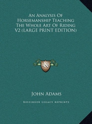 An Analysis of Horsemanship Teaching the Whole Art of Riding V2