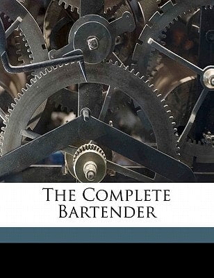 The complete bartender