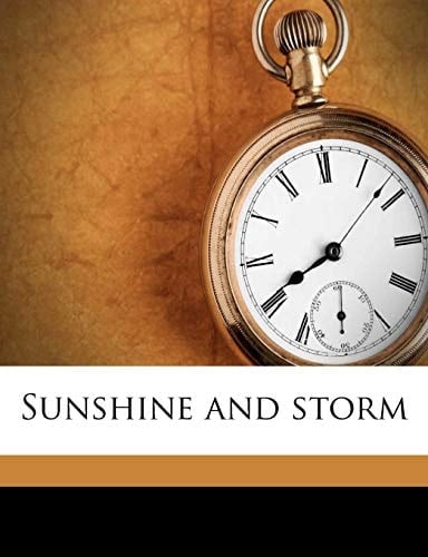 Sunshine and storm
