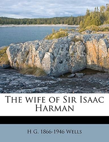 The wife of Sir Isaac Harman