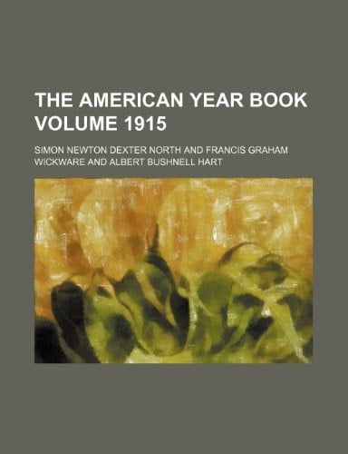 The American year book Volume 1915