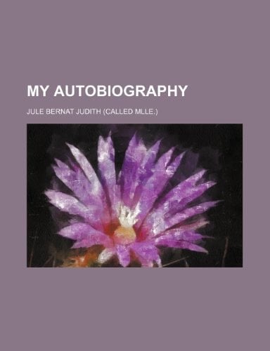 My autobiography