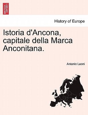 Istoria d'Ancona, capitale della Marca Anconitana. VOLUME III (Italian Edition)