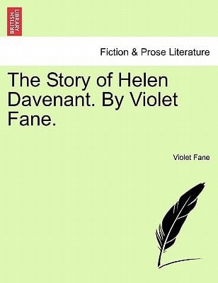 The Story of Helen Davenant. By Violet Fane.