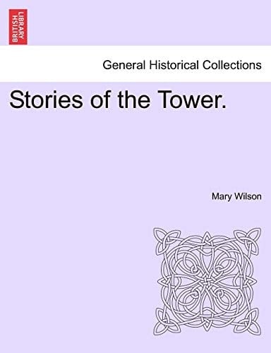 Stories of the Tower.