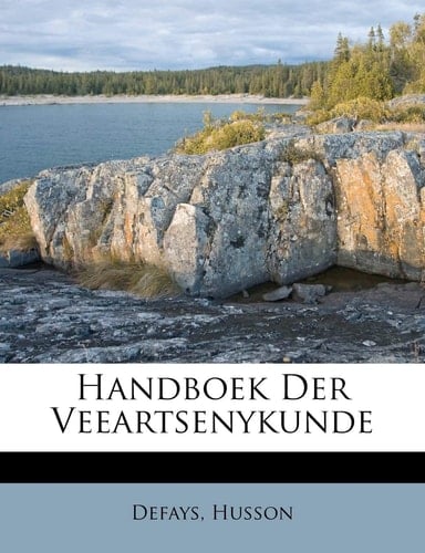 Handboek Der Veeartsenykunde (Dutch Edition)