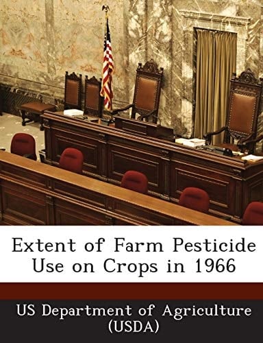 Extent of Farm Pesticide Use on Crops in 1966