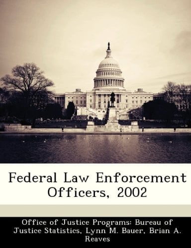 Federal Law Enforcement Officers, 2002