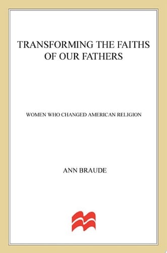 Transforming the Faiths of Our Fathers