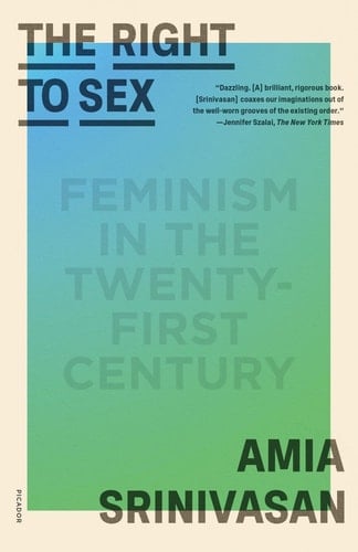 The Right to Sex Feminism in the Twenty-First Century