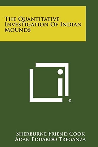 The Quantitative Investigation of Indian Mounds
