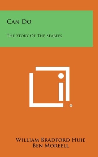 Can Do The Story of the Seabees
